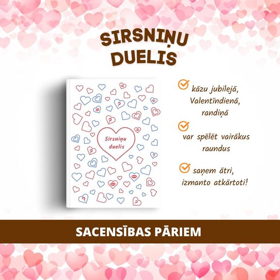 SPĒLE "SIRSNIŅU DUELIS"